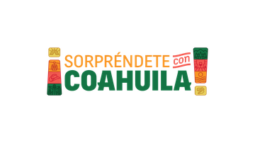 Sorpréndete con Coahuila